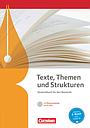 Texte, Themen und Strukturen - Deutschbuch für die Oberstufe - Allgemeine Ausgabe - 3-jährige Oberstufe