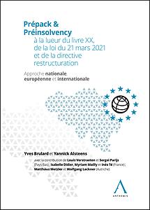 Prepack et pre-insolvency - A la lueur du livre XX, loi du 21/03/2021 et de la directive restructuration