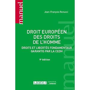 Droit européen des droits de l'homme - 9ème Edition