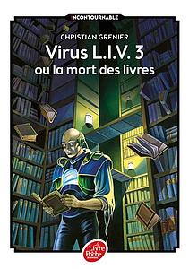 Virus LIV 3 ou La mort des livres