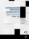 Commentaire pratique de la réglementation des marchés publics Tome 1 A&B 