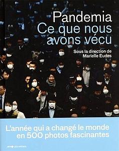 Pandemia - ce que nous avons vecu 