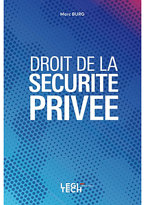 Le droit de la sécurité privée