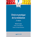  Droit et pratique de la médiation - 2e édition 2021 