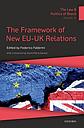 The Law & Politics of Brexit - Volume III - The Framework of New EU-UK Relations
