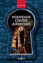 Nouveaux contes juridiques