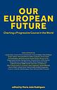 Our European Future