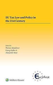 Eu tax law and policy in the 21st century