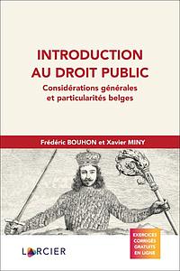  Introduction au droit public - Considérations générales et particularités belges 