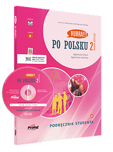 Hurra!!! Po Polsku 2 New edition: Student's Textbook (Podrecznik studenta)