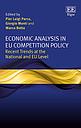 Economic Analysis in EU Competition Policy - Recent Trends at the National and EU Level