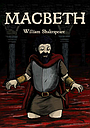 Macbeth: The Shakespeare Comic Books Edition