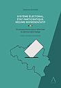 Système électoral, Etat particratique, régime représentatif: une démocratie à réformer – 10 propositions pour réformer la démocratie belge
