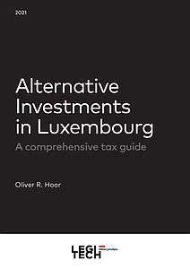 Alternative Investments in Luxembourg - A comprehensive tax guide