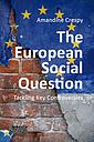 The European Social Question - Tackling Key Controversies