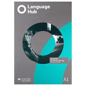 Language Hub A1 Beginner Workbook with Key
