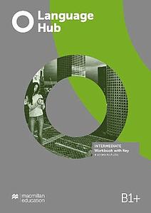 Language Hub B1+ Intermediate Workbook with Key