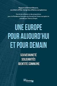 Une Europe pour aujourd'hui et pour demain - Souveraineté, solidarité, identité commune