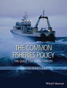 The Common Fisheries Policy - The Quest for Sustainability