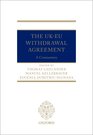 The UK-EU Withdrawal Agreement - A Commentary