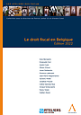 Le droit fiscal en Belgique - Edition 2022