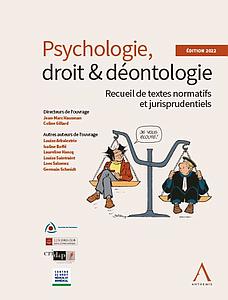Psychologie, droit & déontologie - Recueil de textes normatifs et jurisprudentiels - Edition 2022