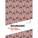 Roumanie - Au carrefour des empires