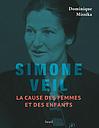 Simone Veil - La cause des femmes et des enfants