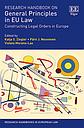 Research Handbook on General Principles in EU Law Constructing Legal Orders in Europe