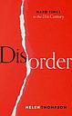 Disorders - Hard Times in the 21st Century