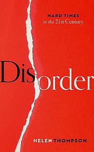 Disorders - Hard Times in the 21st Century