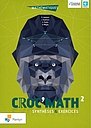 Croc'Math 2 - Synthèses et exercices (+ Scoodle) (ed. 1 - 2020)
