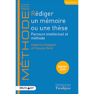 Rédiger un mémoire ou une thèse - Parcours intellectuel et méthode