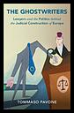 The Ghostwriters - Lawyers and the Politics behind the Judicial Construction of Europe