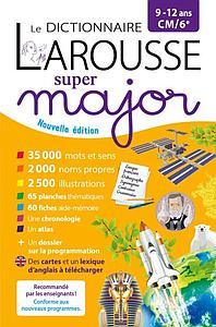 Larousse dictionnaire Super major 9/12 ans - 2022
