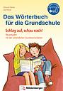 Das Wörterbuch für die Grundschule - Schlag auf, schau nach!