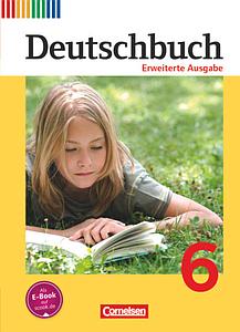 Deutschbuch, Erweiterte Ausgabe, Deutschbuch - Sprach- und Lesebuch - Erweiterte Ausgabe - 6. Schuljahr