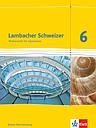 Lambacher-Schweizer, Ausgabe Baden-Württemberg ab 2014, Lambacher Schweizer Mathematik 6. Ausgabe Baden-Württemberg
