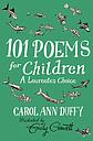 101 Poems for Children Chosen by Carol Ann Duffy - A Laureate's Choice