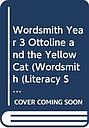 Wordsmith Year 3 Ottoline and the Yellow Cat