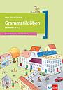 Grammatik üben - Lernstufe 2 - Deutsch als Zweitsprache in der Schule