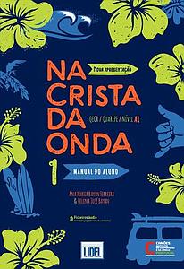 Na Crista da Onda 1 - Pack (Manual do Aluno + Caderno de Exercícios) 