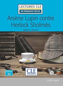  Arsène Lupin contre Herlock Sholmès - Poche avec 1 CD audio MP3