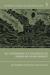 EU Citizenship at the Edges of Freedom of Movement