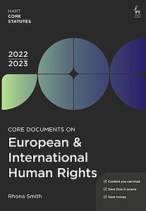 Core Documents on European & International Human Rights 2022-23 - 8th Edition