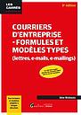 Courriers d'entreprise - Formules et modèles types (lettres, e-mails, e-mailings) - 8e édition