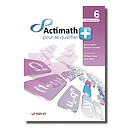 Actimath pour se qualifier + 6 (2 p/s) livre-cahier