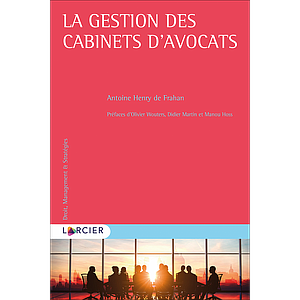 La gestion des cabinets d’avocats