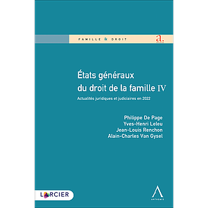 États généraux du droit de la famille IV - Actualités juridiques et judiciaires en 2022