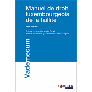 Manuel de droit luxembourgeois de la faillite